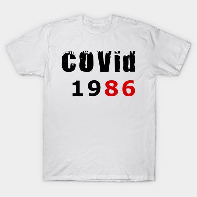 COVID 19 86 Birthday Party T-Shirt T-Shirt by Slavas